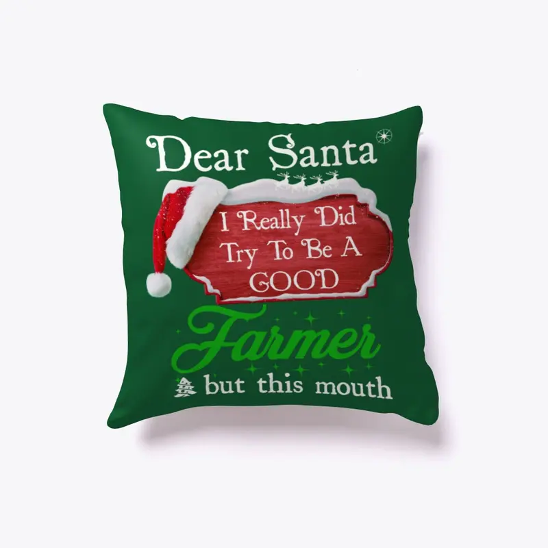 Dear Santa, I Try To Be Good Farmer