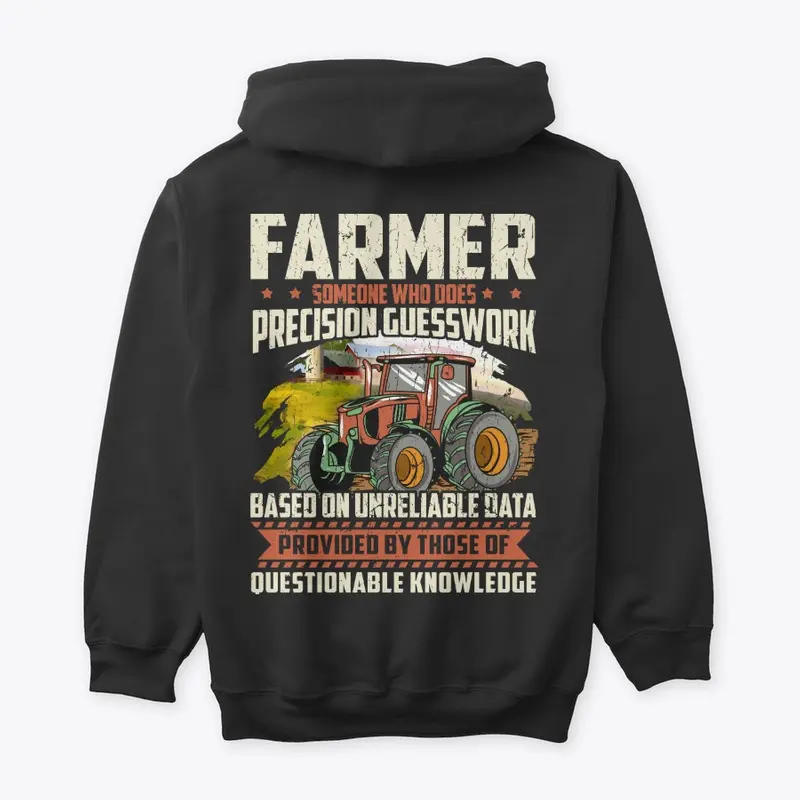 Funny Farmer Gift - Precision Guesswork