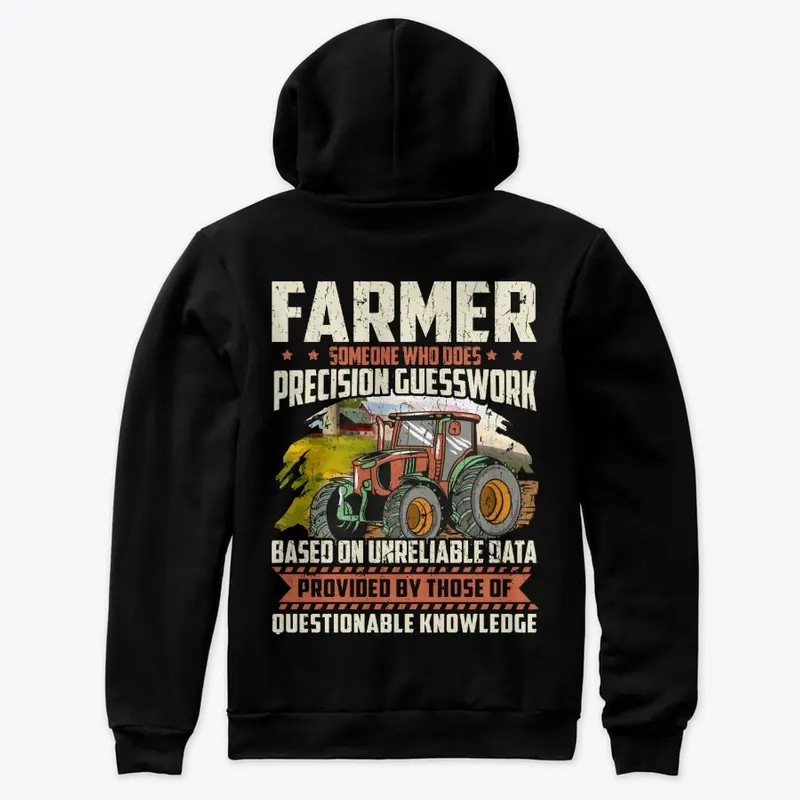 Funny Farmer Gift - Precision Guesswork