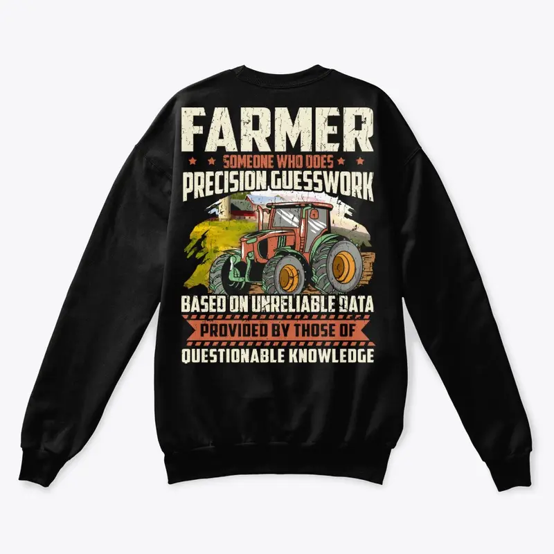 Funny Farmer Gift - Precision Guesswork