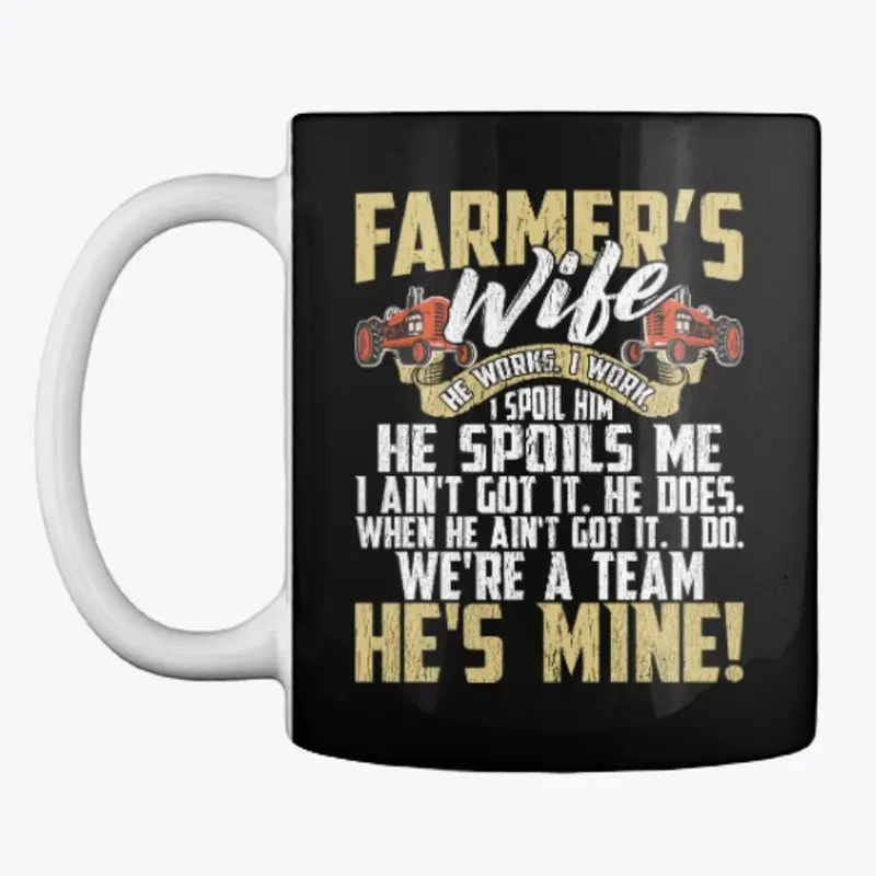 Lovely Farmer's Wife We're A Team